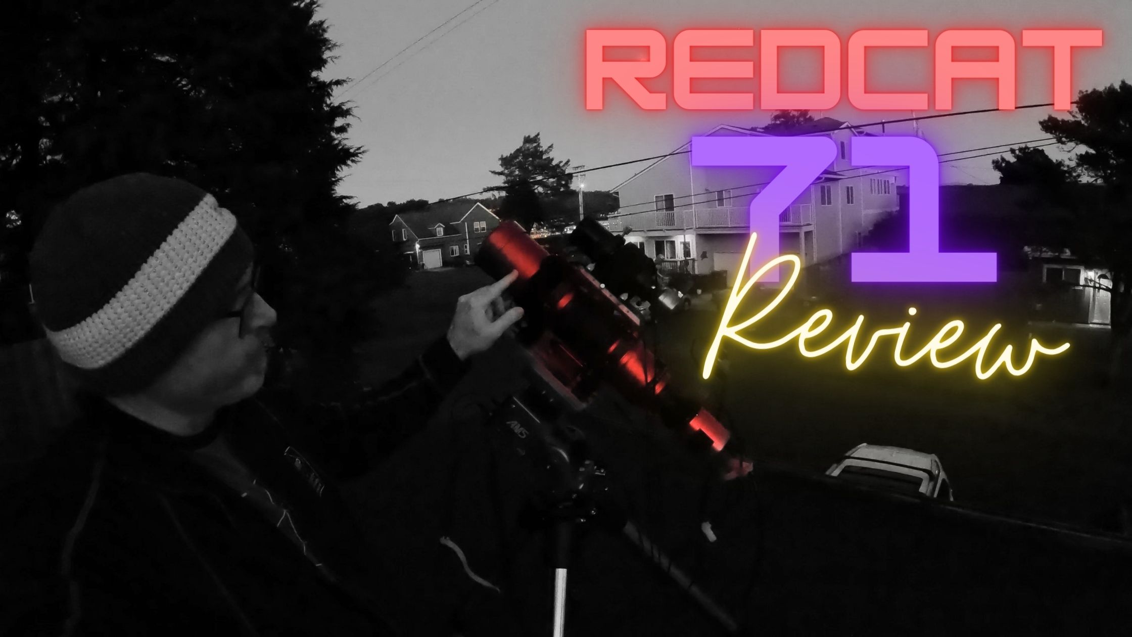 Review: William Optics Redcat 71 My new favorite lens